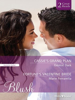 cover image of Cassie's Grand Plan/Fortune's Valentine Bride